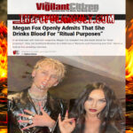 Megan Fox drinks blood machine gun kelly climate change hollywood cannibalism spirit cooking evil illuminati satanic secret society freemason conspiracy