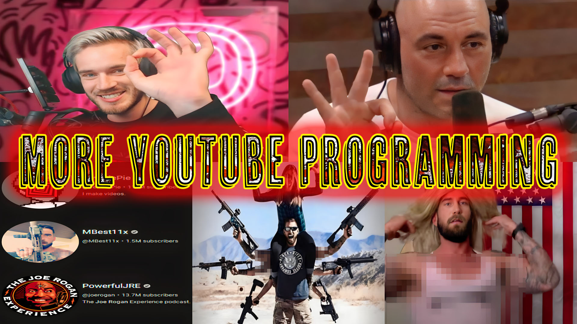 More YouTube Programming pewdiepie mat best joe rogan mma occult satanic illuminati