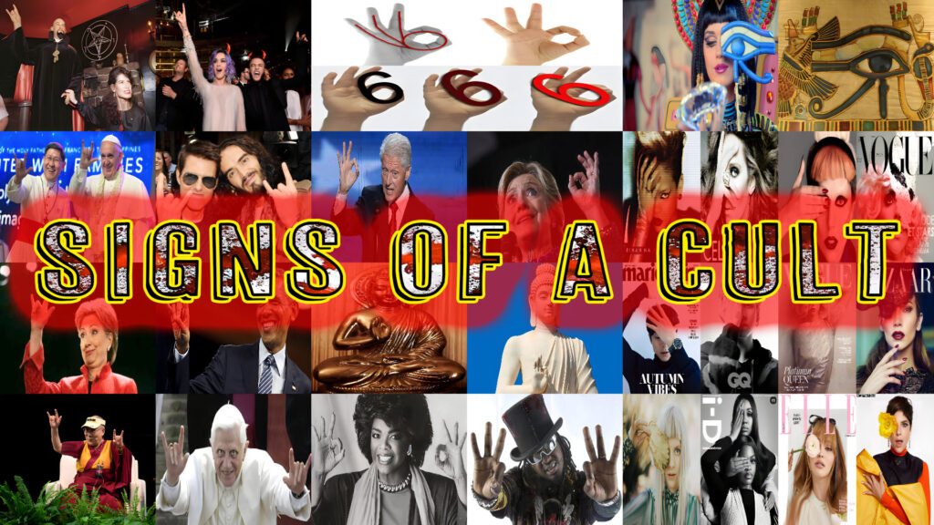 Signs Of A Cult Title Signs Of A Cult Collage 666 Lucifer Devil Horns Famous Celebrities Oprah Hillary Bill Clinton Obama Pope Francis Anton Lavey Katy Perry Lady Gaga Tom Cruise
