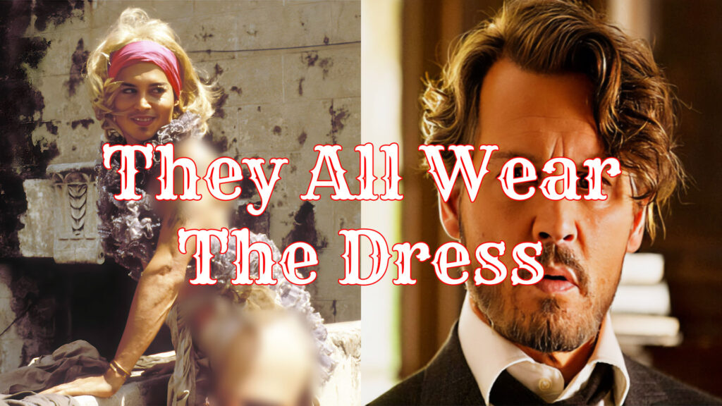 They all wear the dress johnny depp crossdressing drag queen story time hollywood celebrities in drag