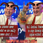 Catholic church pope fancis evil wizard sorcery illuminati secret society freemasons occult satanic famous celebrity hollywood memes evil devils hell baphomet