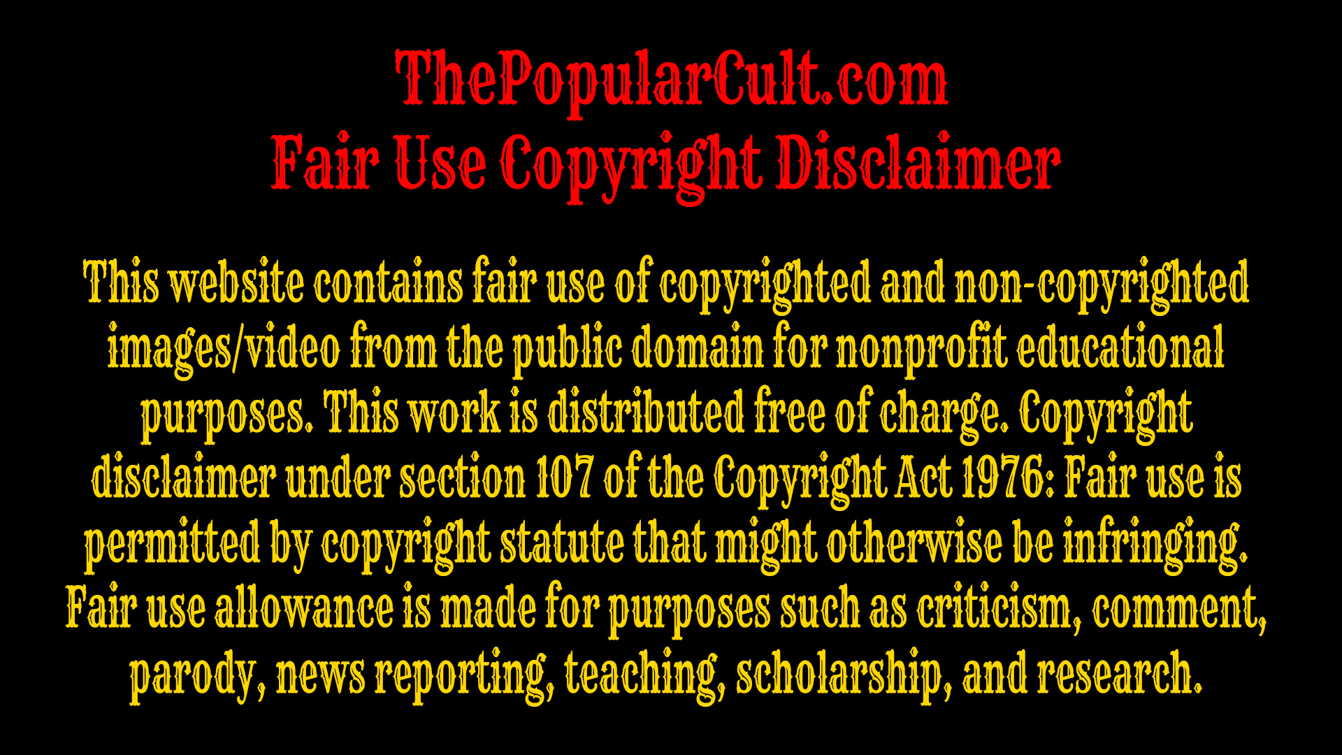 The Popular Cult Fair Use Copyright Disclaimer