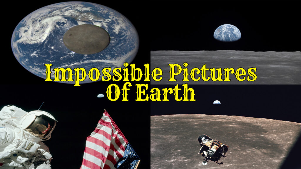 Impossible Pictures Of Earth